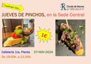 Jueves Pinchos 7-11-2024 @ SEDE CENTRAL